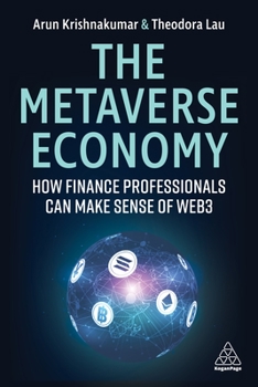 Paperback The Metaverse Economy: How Finance Professionals Can Make Sense of Web3 Book