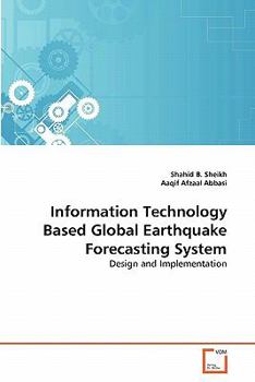 Paperback Information Technology Based Global Earthquake Forecasting System Book