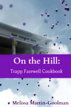 Paperback On the Hill: Trapp Farewell Cookbook Book