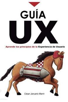 Paperback Guía UX: Aprende los principios básicos de la Experiencia de Usuario [Spanish] Book