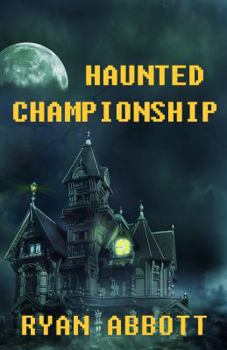 Haunted Championship