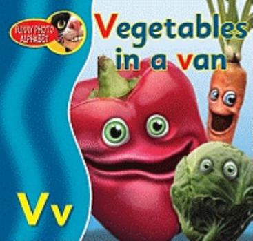 Paperback Vegetables in a Van Book