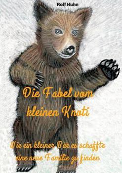 Paperback Die Fabel vom kleinen Knoti [German] Book