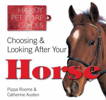 Paperback Choosing & Looking After Your Horse Book