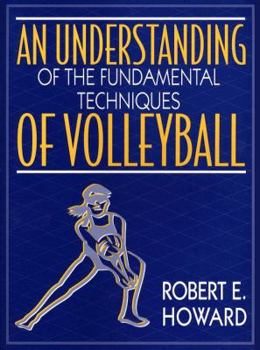 Paperback An Understanding of the Fundamental Techniques of Volleyball Book