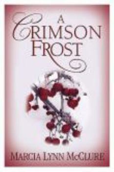 Paperback A Crimson Frost Book