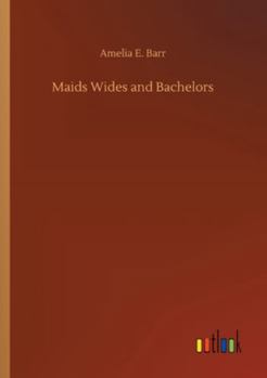 Paperback Maids Wides and Bachelors Book