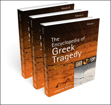 Hardcover The Encyclopedia of Greek Tragedy Book