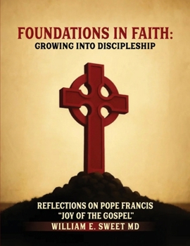 Paperback Foundations in Faith: Growing Into Discipleship Book