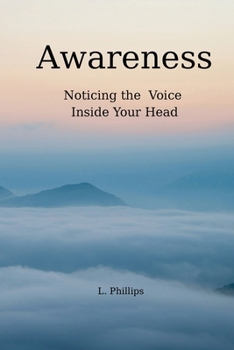 Paperback Awareness: Noticing the Voice Inside Your Head Book