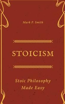Paperback Stoic Philosophy Made Easy Book