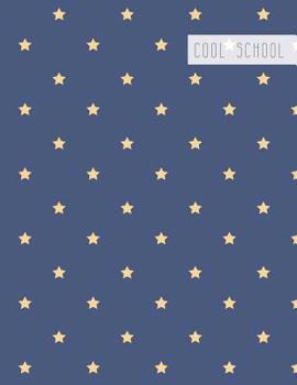 Paperback Cool School: Large College Ruled Notebook for Homework School or Work Soft Navy with Gold Stars Book