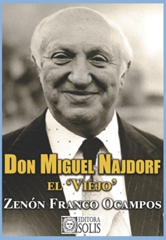 Paperback Don Miguel Najdorf, el "Viejo" [Spanish] Book