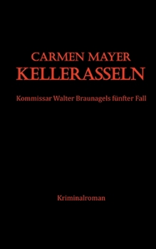 Paperback Kellerasseln: Kriminalroman [German] Book