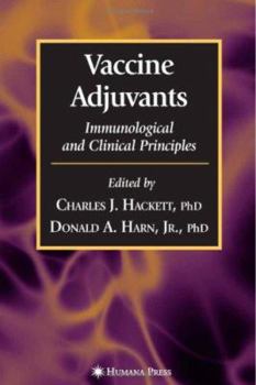 Vaccine Adjuvants: Immunological and Clinical Principles (Infectious Disease)
