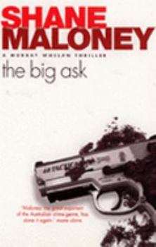 Mass Market Paperback The Big Ask; A Murray Whelan Thriller Book