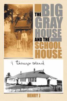 Paperback The Big Gray House and the School House Book