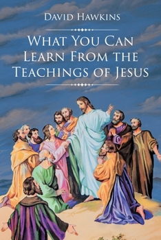 Paperback What You Can Learn From the Teachings of Jesus Book