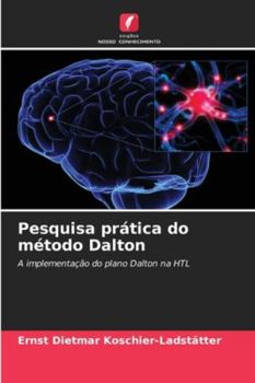 Pesquisa prática do método Dalton (Portuguese Edition)
