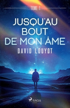 Paperback Jusqu'au bout de mon âme - tome 1 [French] Book