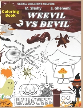 Paperback Weevil vs Devil Coloring Book: Learn, Read, Color, Relax and Funny Activity Book