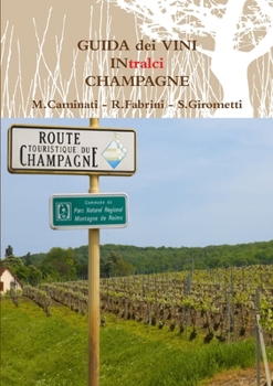 Paperback GUIDA dei VINI IN tralci CHAMPAGNE [Italian] Book