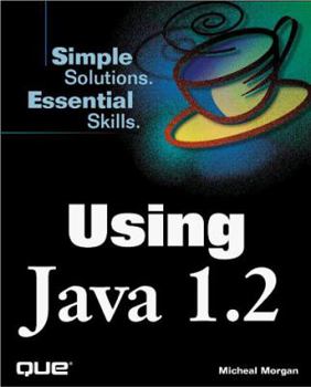 Paperback Using Java 1.2 (Using Series) Book
