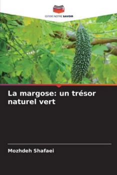 Paperback La margose: un trésor naturel vert [French] Book
