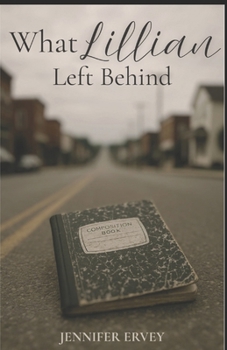 Paperback What Lillian Left Behind Book