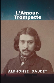 Paperback L'Amour-Trompette [French] Book