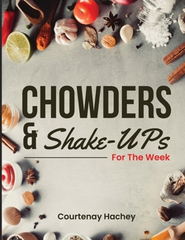 Paperback Chowders and Shake-Ups for the Week Book
