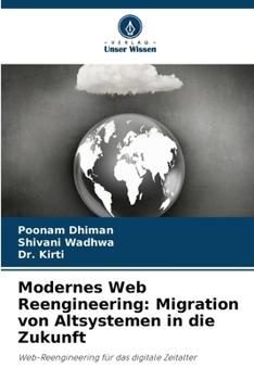 Modernes Web Reengineering: Migration von Altsystemen in die Zukunft (German Edition)