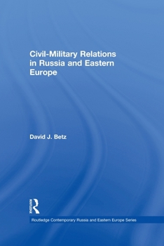 Paperback Civil-Military Relations in Russia and Eastern Europe Book