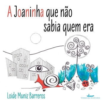 Paperback A joaninha que não sabia quem era [Portuguese] Book