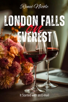 London Falls on Everest (It Started with an E-mail)