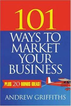 Paperback 101 Ways to Market Your Business Book