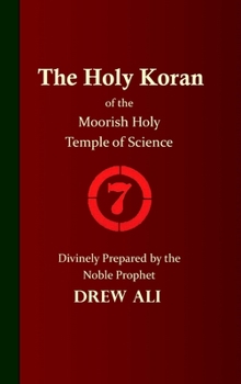 Hardcover The Holy Koran of the Moorish Holy Temple of Science - Circle 7 Book