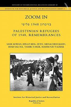 Hardcover Zoom In. Palestinian Refugees of 1948, Remembrances [english - Hebrew Edition] Book