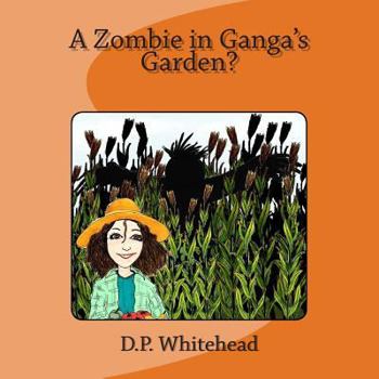 Paperback A Zombie in Ganga's Garden? Book