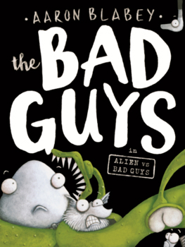 Library Binding Bad Guys in Alien Vs Bad Guys Book