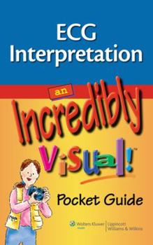 Paperback ECG Interpretation: An Incredibly Visual! Pocket Guide Book