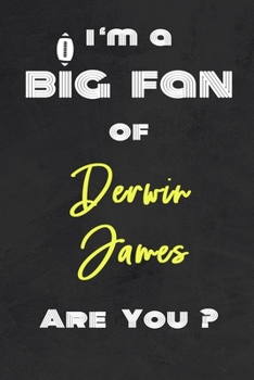 Paperback I'm a Big Fan of Derwin James Are You ? - Notebook for Notes, Thoughts, Ideas, Reminders, Lists to do, Planning(for Football Americain lovers, Rugby g Book