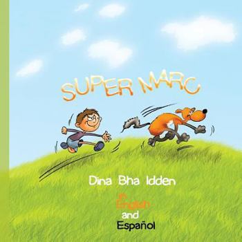 Paperback Super Marc in English and Spanish: Super Marc Book