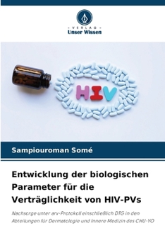 Paperback Entwicklung der biologischen Parameter für die Verträglichkeit von HIV-PVs [German] Book