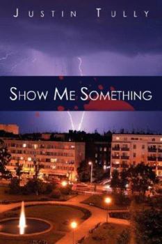 Paperback Show Me Something Book