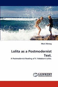 Paperback Lolita as a Postmodernist Text. Book