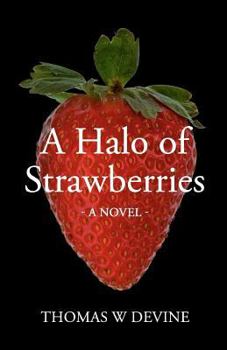 Paperback A Halo of Strawberries Book