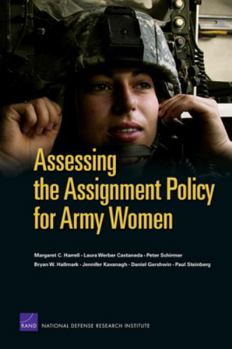 Paperback Assessing the Assignment Policy for Army Women Book
