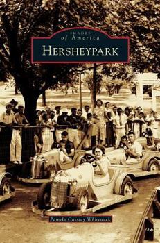 Hardcover Hersheypark Book