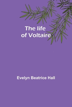 Paperback The life of Voltaire Book